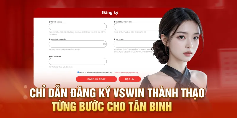 Chỉ dẫn đăng ký VSWIN thành thạo từng bước cho tân binh