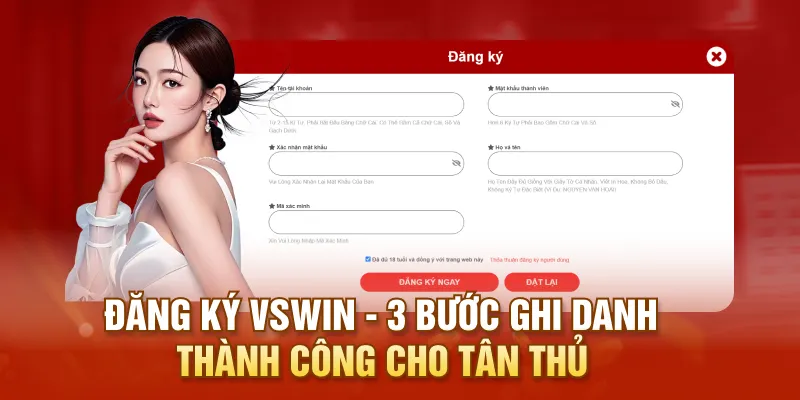 Đăng Ký VSWIN - 3 Bước Ghi Danh Thành Công Cho Tân Thủ
