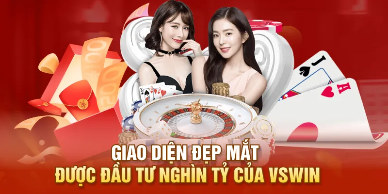Giao diện đẹp mắt được đầu tư nghìn tỷ của VSWIN